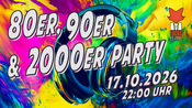 80er, 90er & 2000er Party