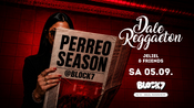 Dale Reggaeton "Perreo Season" x Block7 Mannheim / Sa 05.09.26