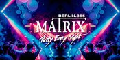 Matrix Club Berlin "Saturday" 08.08.2026
