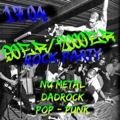 90ER/2000ER ROCK PARTY