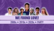We Found Love! • 2000s, 2010s, 2020s - Pop Hits Party • Lido Berlin