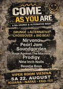 COME AS YOU ARE - A 90s Grunge & Alternative Night