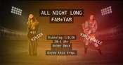All-night-long-FAM*TAM im Unter Deck