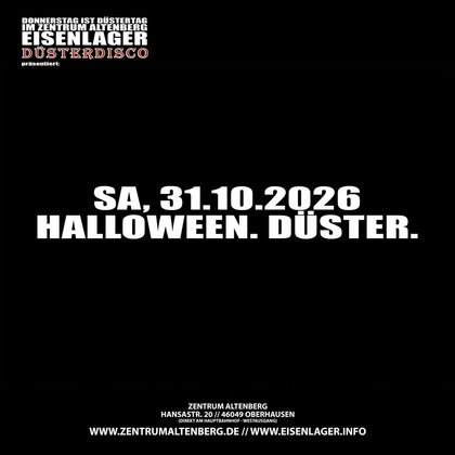 HALLOWEEN. DÜSTER.