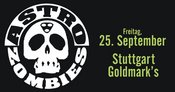 Live: ASTRO ZOMBIES | Feste Größe der internationalen Psychobilly-Szene – Stuttgart / Goldmark's