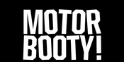 MOTORBOOTY! - The Indie Dancefloor