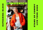 Katharina Block: LONGERICH. Stand Up Comedy Solo