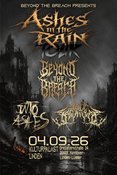 BEYOND THE BREACH & INTO ASHES & SIGN OF SACRILEGE