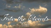 INTO THE CLOUDS