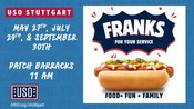 Franks for Your Service | Patch Barracks