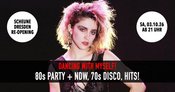 Re-Opening: Dancing With Myself - 80s Party • Sa, 03.10.26 • Scheune Dresden