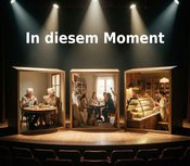 PREMIERE - Kölner Geschichtenhaus – In diesem Moment