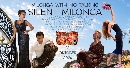 SILENT MILONGA Milonga with no talking Vanina Tagini Gabriel Merlino DJ Mona Isabelle