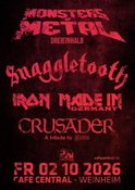 Monsters of Metal: Snaggletooth • Iron Made in Germany • Crusader • Café Central Weinheim