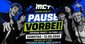 PAUSE VORBEI! | Opening Party mit DJ FABX | 12.09. | Musiccenter Trockau