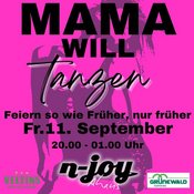 Mama will tanzen