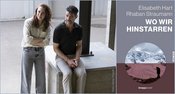 Elisabeth Hart & Rhaban Straumann »wo wir hinstarren«