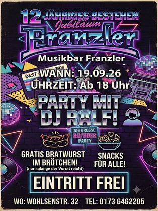 Wir feiern 12 Jahre Franzler!!!!!