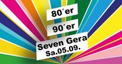 80er 90er Party Seven Gera