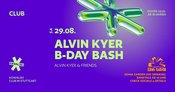 ALVIN KYER B-DAY BASH • ALVIN KYER & FRIENDS
