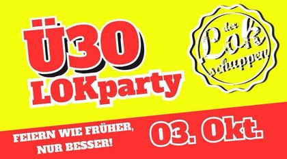 Ü30 LOKParty - 03.10.2026