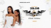 Soul Express I White Edition I Sa 29.08 I Nox