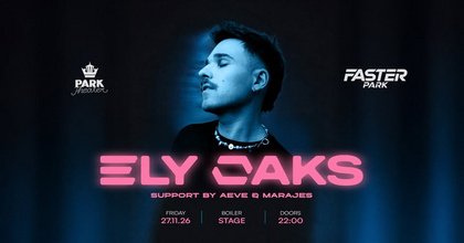 ELY OAKS x Faster Park
