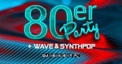80ER / SYNTHPOP PARTY
