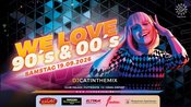 We Love 90's & 2000's 90er und 2000er Hits