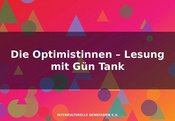 Die Optimistinnen. Roman unserer Mütter – Lesung mit Gün Tank