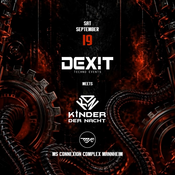 DEX!T TECHNO • Meets Kinder der Nacht