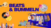 Beats & Bummeln