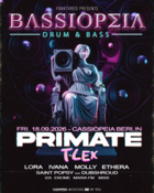 BASSIOPEIA w/ PRIMATE & T-Lex