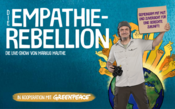 Die Empathie-Rebellion – Live-Show mit Markus Mauthe