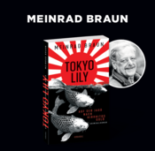 Krimilesung: Meinrad Braun - Tokyo Lily