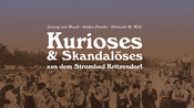 Stefan Franke „Kurioses & Skandalöses aus dem Strombad Kritzendorf“