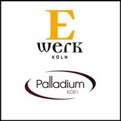 E-Werk & Palladium Köln