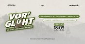 VOR'GLÜHT - Der Auftakt in das steirische Wochenende