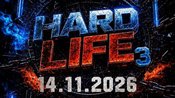 HARD LIFE #3