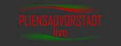 Pliensauvorstadt live - DAS Stadtteilfest