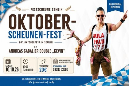 OKTOBER-SCHEUNEN-FEST (Vorverkauf ab den 8.6.2026)