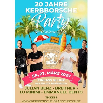 20 Jahre Kerbborsche Bräischboch e.V. - Party im Mallorca Style