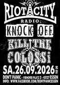 Riot City Radio / Knock Off / Kill the Colossi - Sunnys Birthday Bash – The UK-Streetpunk/ Oi! Night