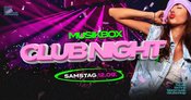 SA 12.09. | MUSIKBOX CLUB NIGHT - LADIES EINTRITT FREI BIS 23:30