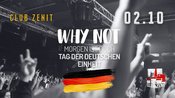 Why Not?! Morgen ist doch Feiertag!