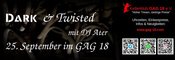 Dark & Twisted mit DJ Ater