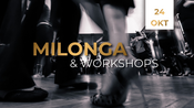 Milonga – Tango Argentino-Workshops und Party