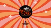 GET FUNKY