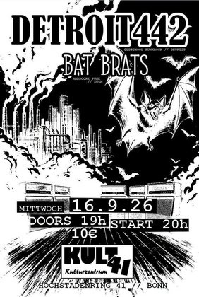 Detroit 442 (USA) // Bat Brats (Köln)