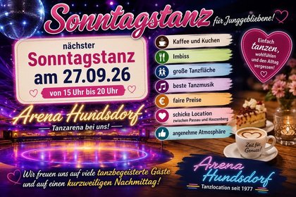 Sonntagstanz / Arena Hundsdorf